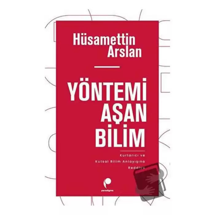 Yöntemi Aşan Bilim