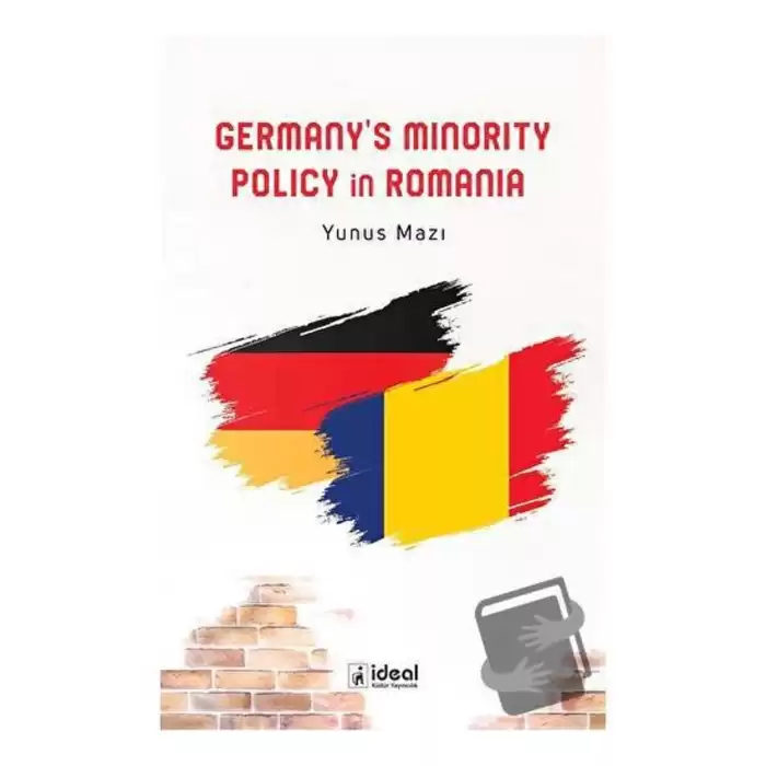 Germanys Minority Policy in Romania