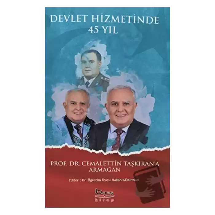 Devlet Hizmetinde 45 Yıl