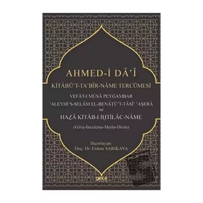 Ahmed-i Dai Kitabü’t-Taʽbir-Name Tercümesi