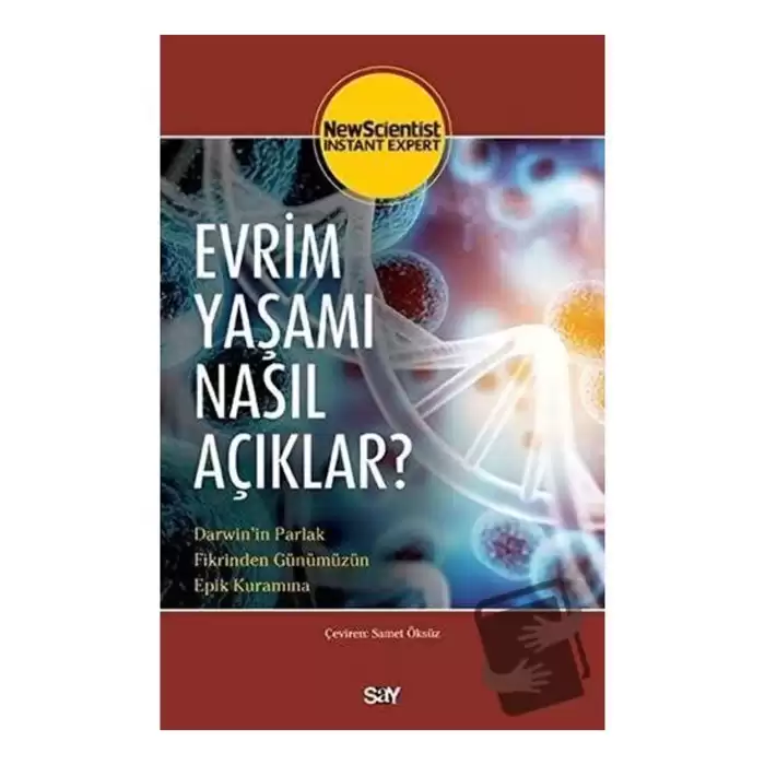 Evrim Yaşamı Nasıl Açıklar?