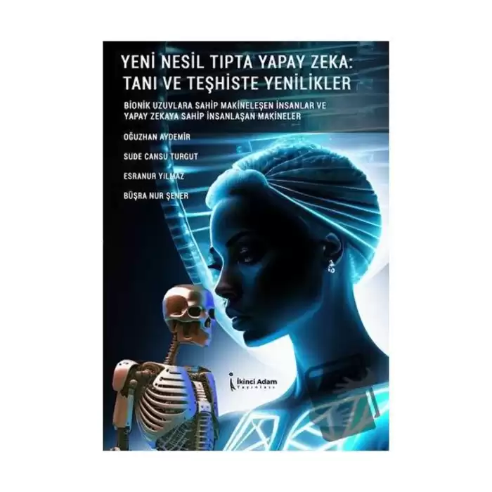 Yeni Nesil Tıpta Yapay Zekâ: Tanı Ve Teşhiste Yenilikler