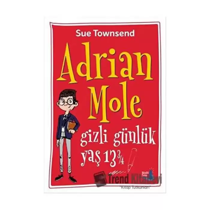 Adrian Mole - Gizli Günlük Yaş 13 ¾ (Ciltli)