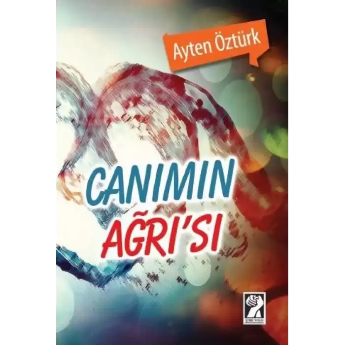 Canımın Ağrı’sı [Paperback] Ayten Öztürk