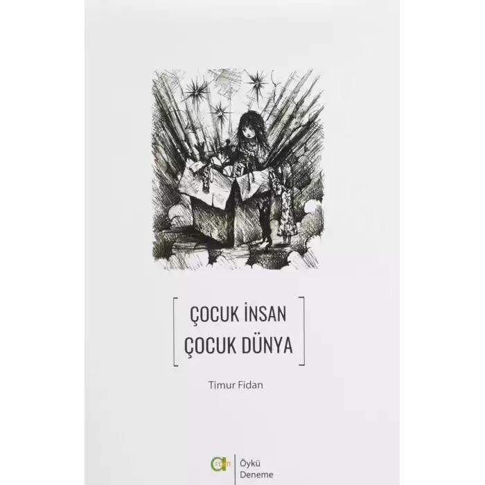 Çocuk İnsan Çocuk Dünya [Paperback] Timur Fidan