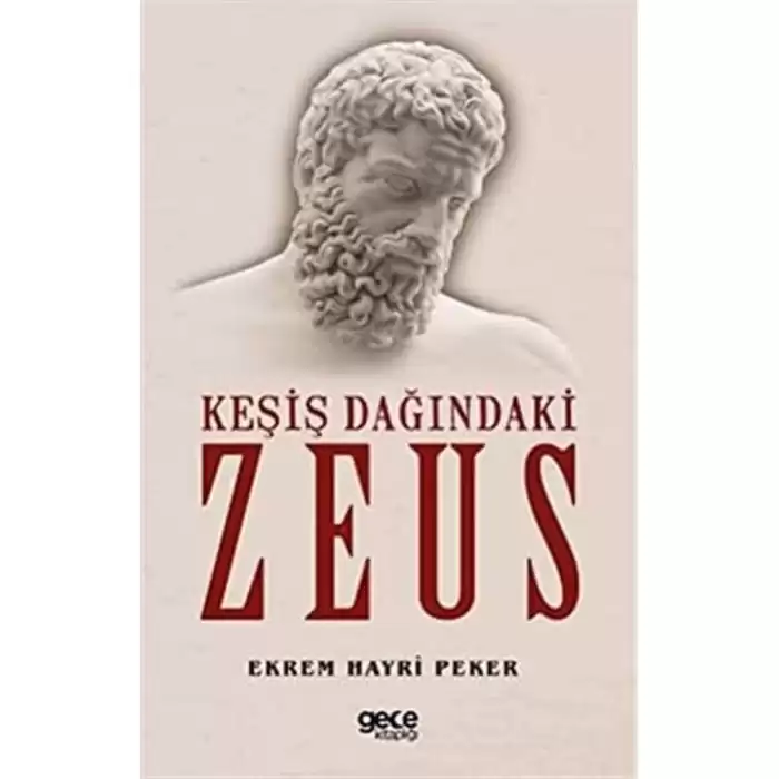 Keşiş Dağındaki Zeus [Paperback] Ekrem Hayri Peker