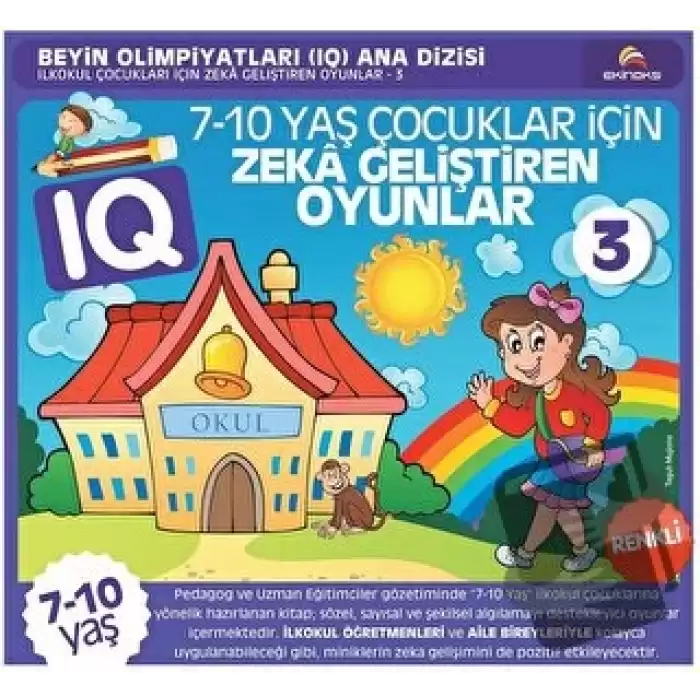 7-10 Yaş Çocuklar İçin IQ Zeka Geliştiren Oyunlar 3 ( Renkli Baskı )