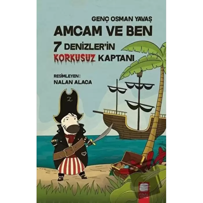 7 Denizlerin Korkusuz Kaptanı - Amcam ve Ben (Ciltli)