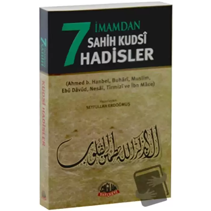 7 İmamdan Sahih Kudsi Hadisler