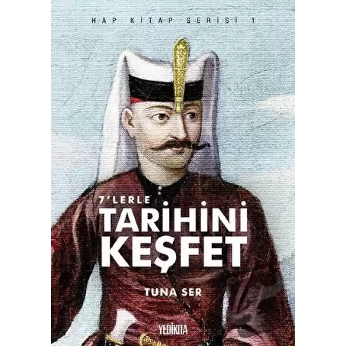 7lerle Tarihini Keşfet - Hap Kitap Serisi 1