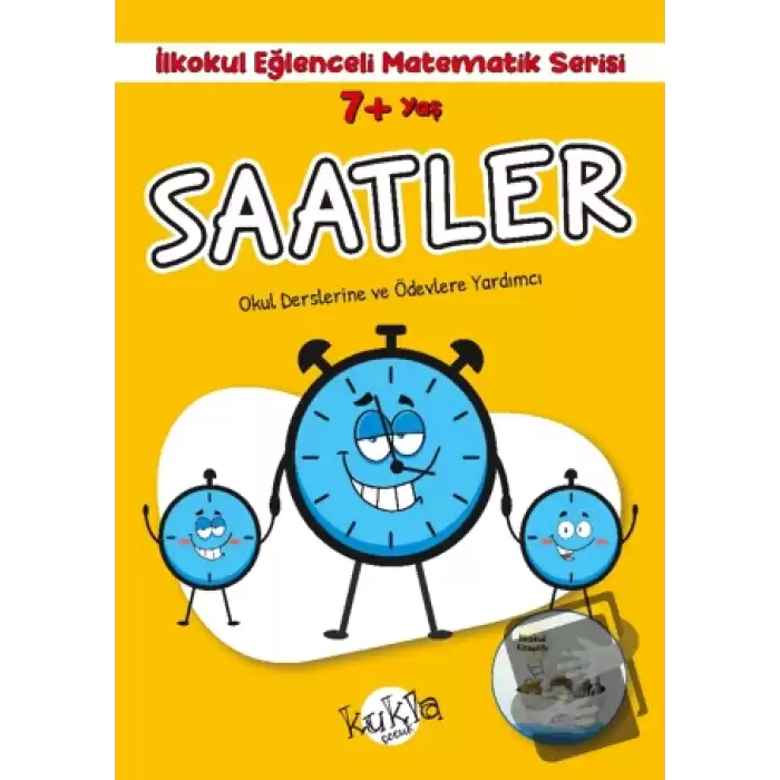 7+ Yaş İlkokul Eğlenceli Matematik Serisi - Saatler