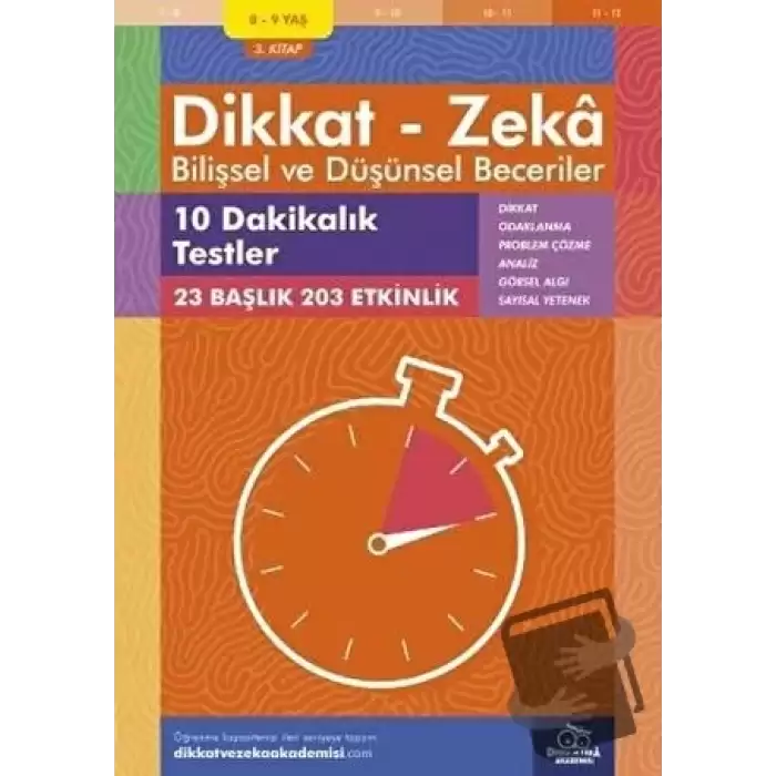 8-9 Yaş Dikkat - Zeka Bilişsel ve Düşünsel Beceriler 3. Kitap - 10 Dakikalık Testler