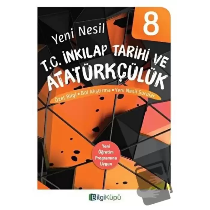 8. Sınıf Yeni Nesil T.C. İnkılap Tarihi ve Atatürkçülük