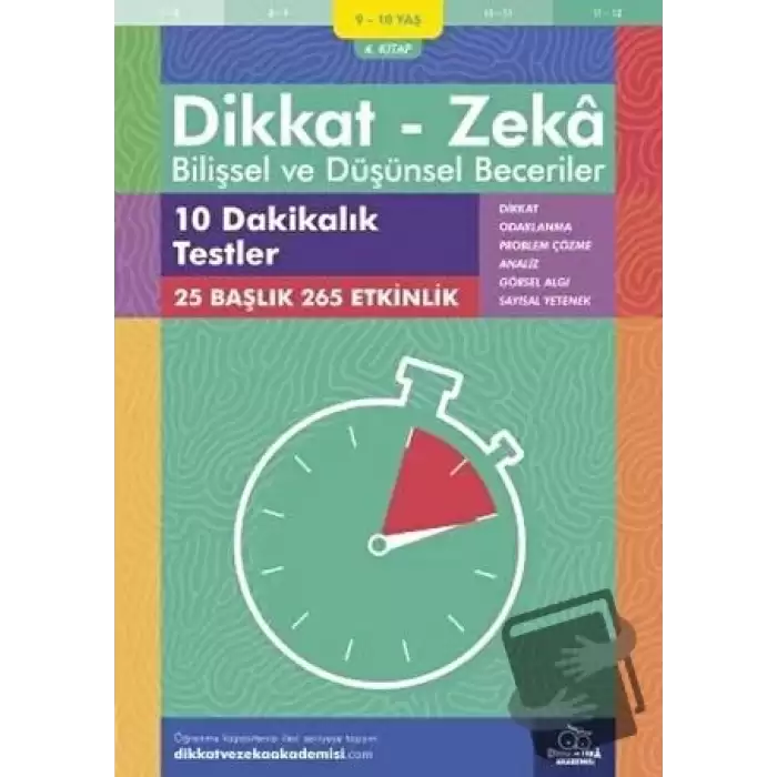 9-10 Yaş Dikkat - Zeka Bilişsel ve Düşünsel Beceriler 4. Kitap - 10 Dakikalık Testler