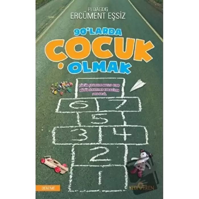 90’larda Çocuk Olmak