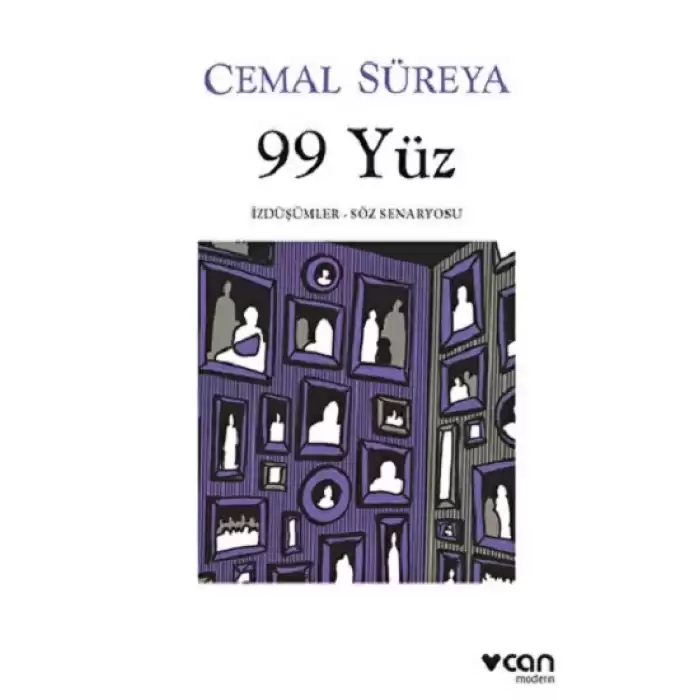 99 Yüz: İzdüşümler - Söz Senaryosu