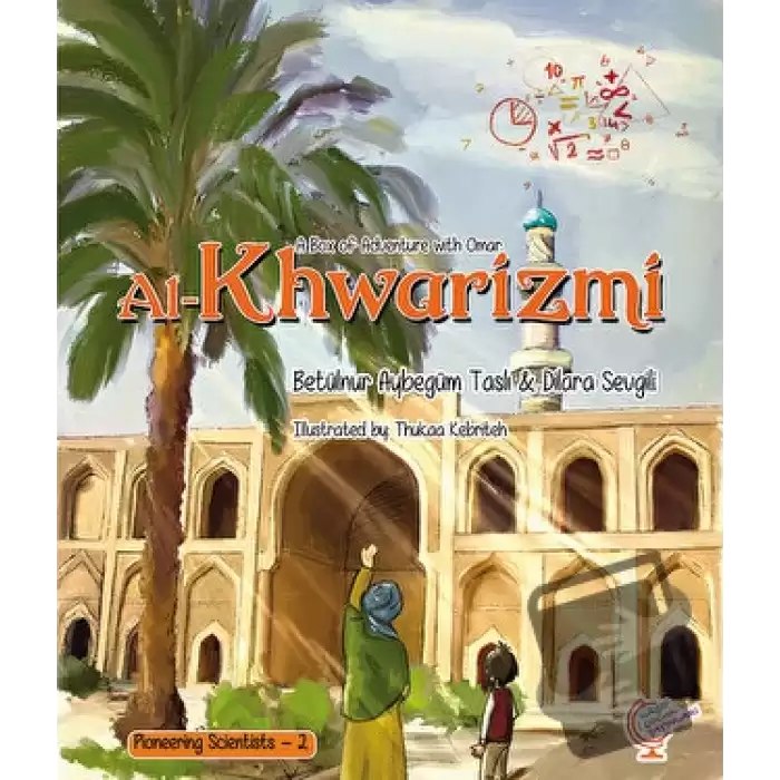 A Box of Adventure with Omar: Al-Khwarizmi