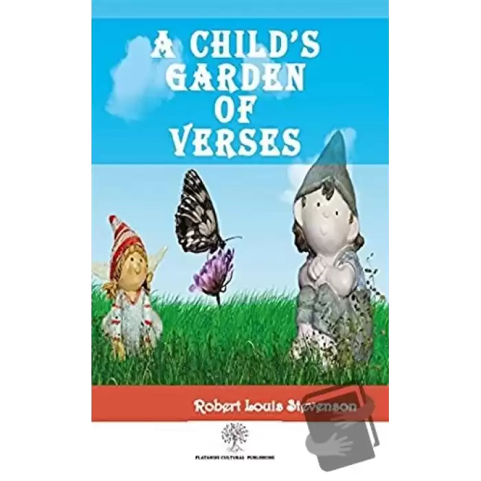 A Child’s Garden of Verses