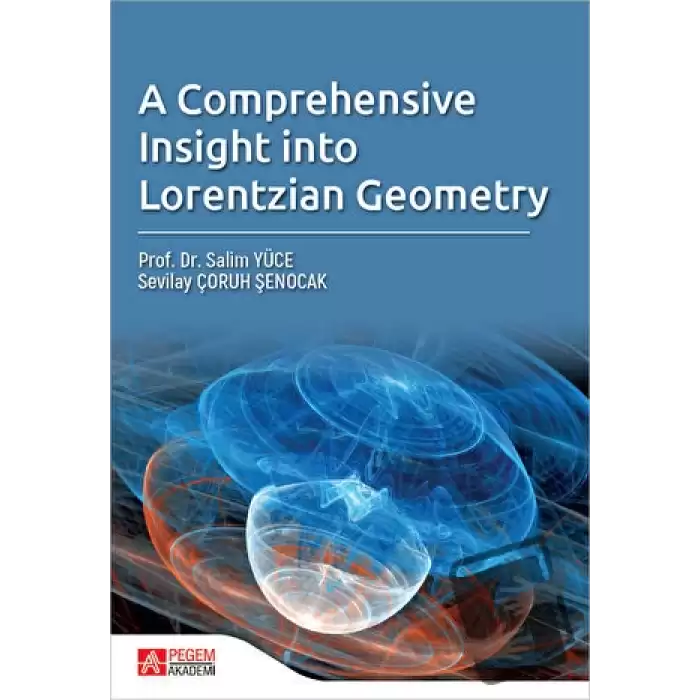 A Comprehensive Insight Into Lorentzian Geometry