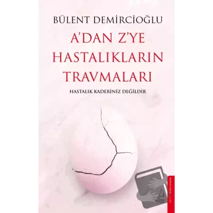 Adan Zye Hastalıkların Travmaları