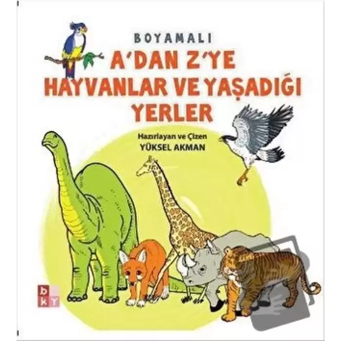 Adan Zye Hayvanlar ve Yaşadığı Yerler