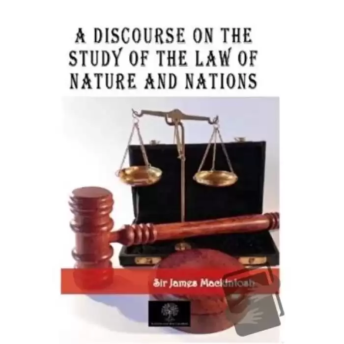 A Discourse on the Study of the Law of Nature and Nations