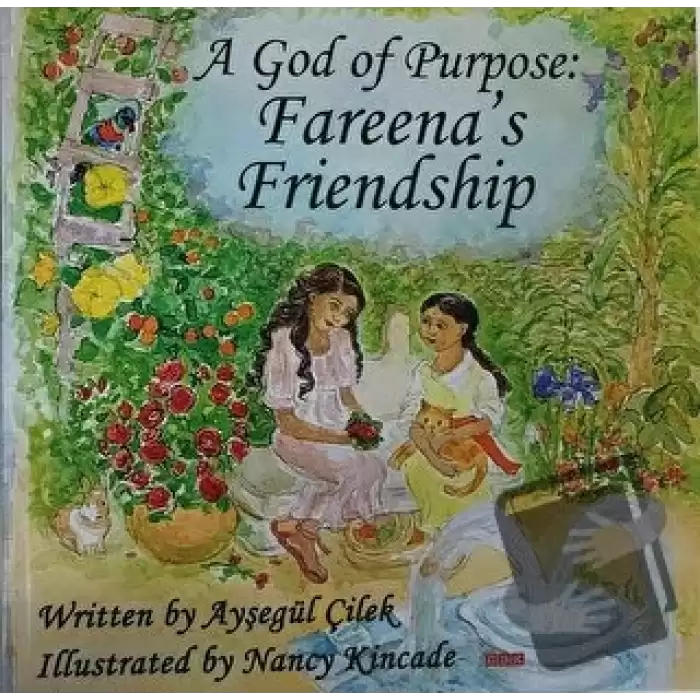 A God of Purpose: Fareenas Friendship