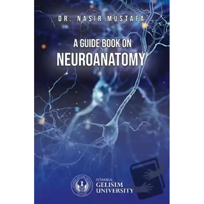 A Guide Book on Neuroanatomy