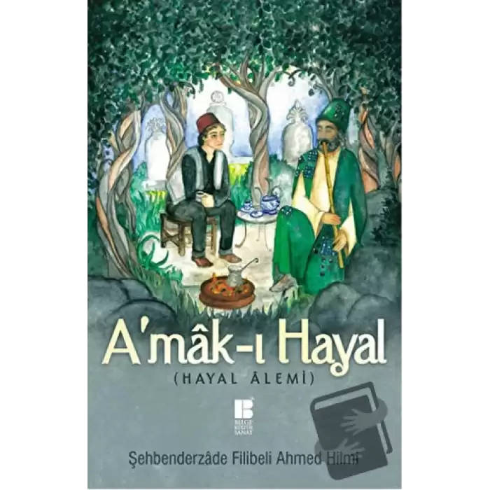 Amak-ı Hayal (Tam Metin)