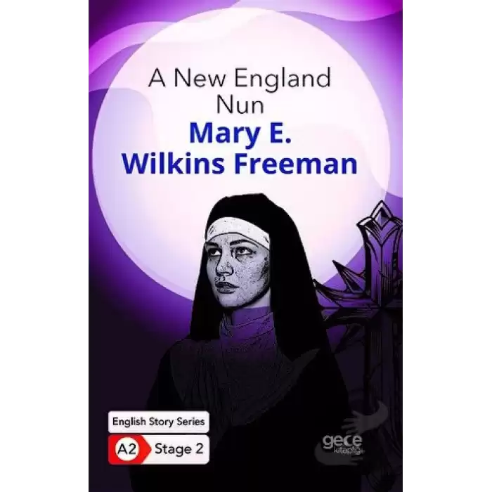 A New England Nun - İngilizce Hikayeler A2 Stage 2