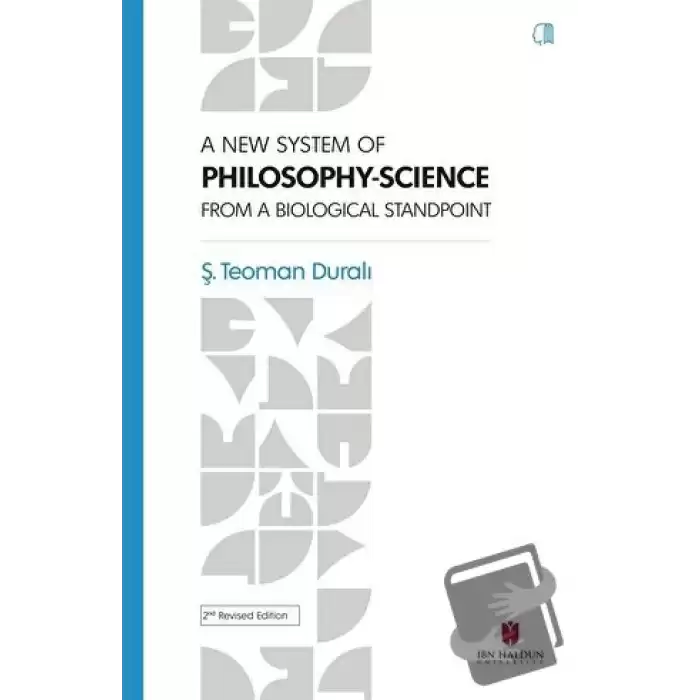 A New System Of Philosophy-Science From The Biological Standpoint