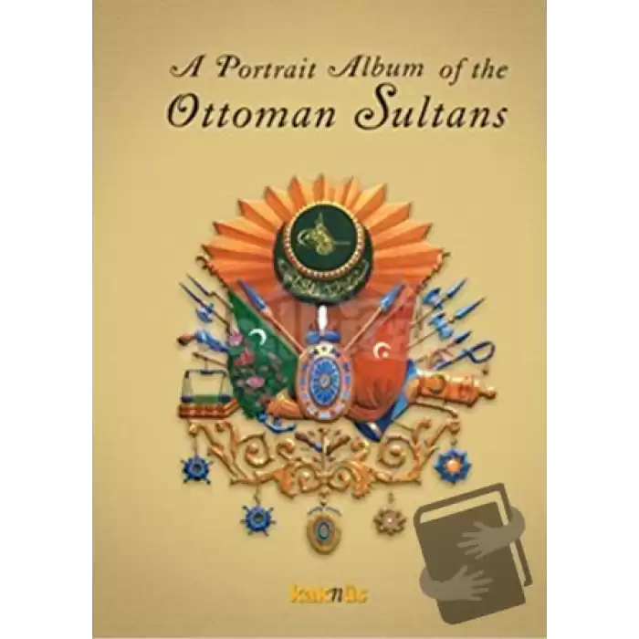 A Portrait Album of the Ottoman Sultans