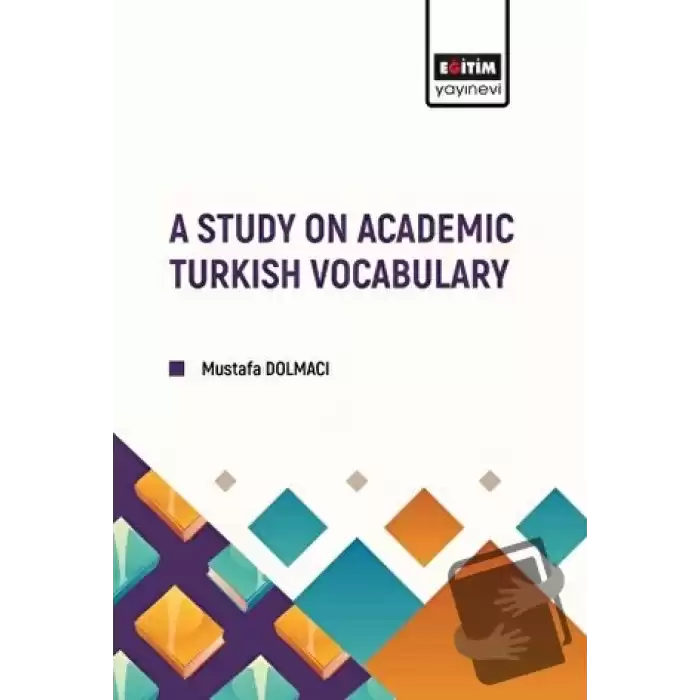 A Study on Academic Turkish Vocabulary