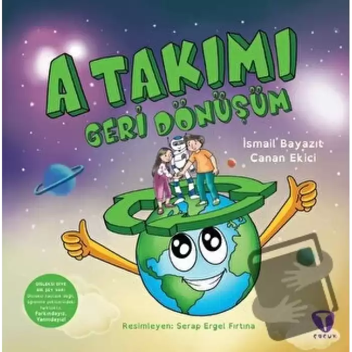 A Takımı: Geri Dönüşüm