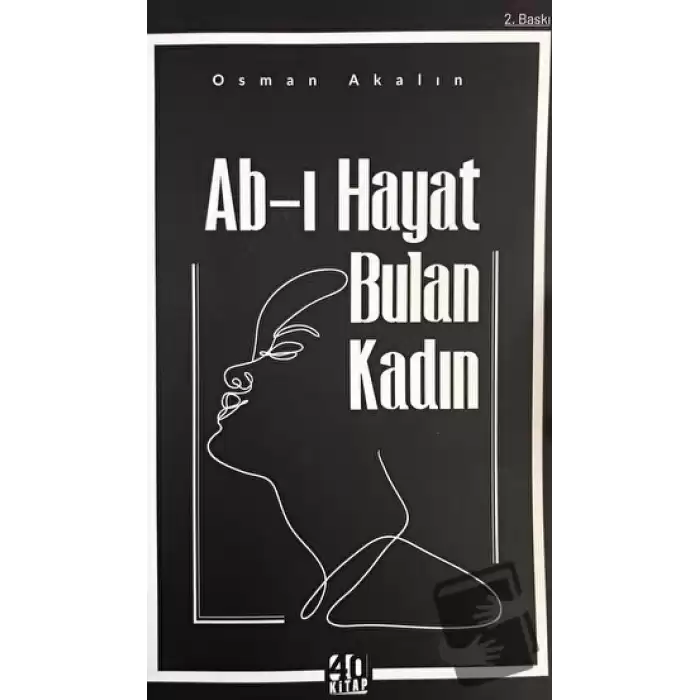 Ab-ı Hayat Bulan Kadın