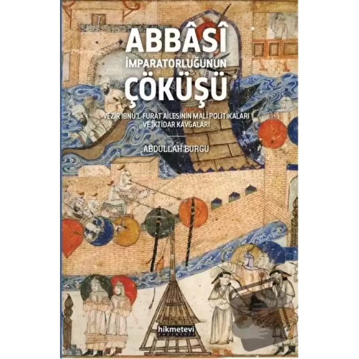 Abbasi İmparatorluğunun Çöküşü