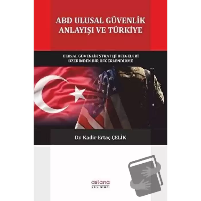 ABD Ulusal Güvenlik Anlayışı ve Türkiye