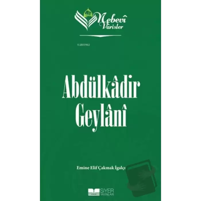 Abdülkadir Geylani - Nebevi Varisler 51