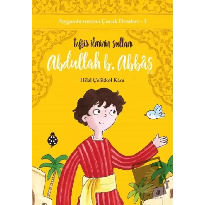 Abdullah B. Abbas - Tefsir İlminin Sultanı