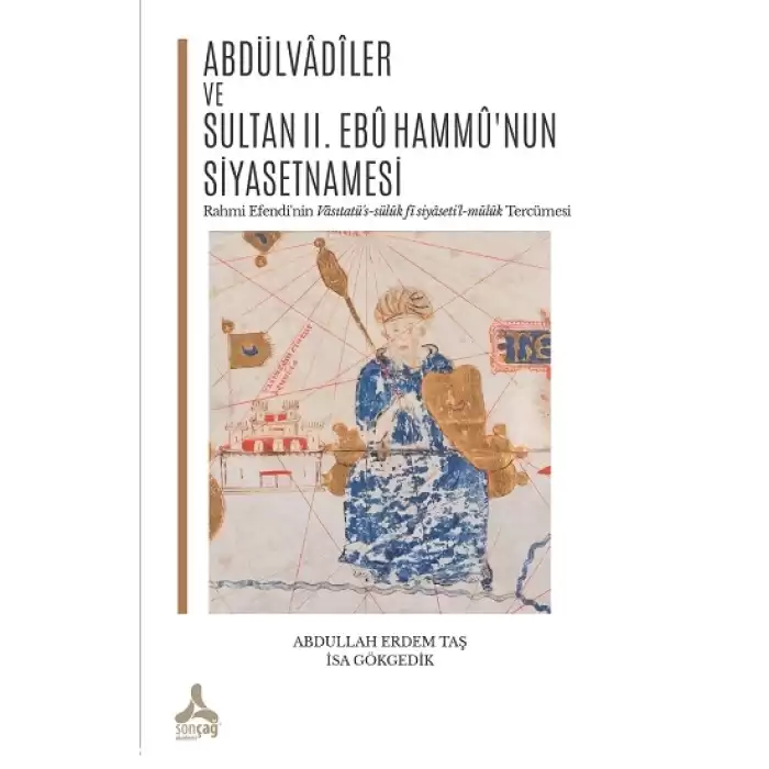 Abdülvadiler ve Sultan II. Ebu Hammunun Siyasetnamesi