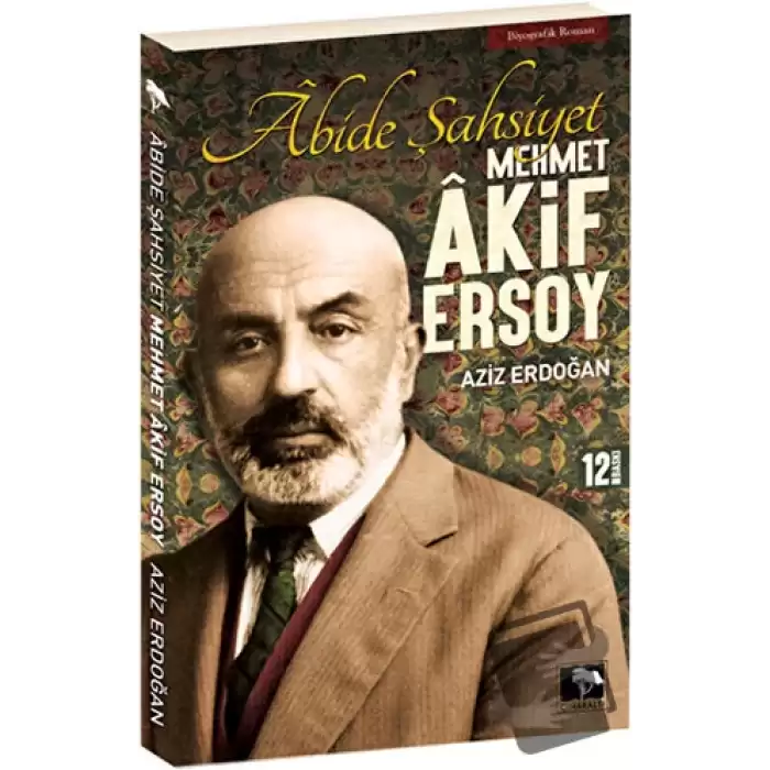 Abide Şahsiyet - Mehmet Akif Ersoy