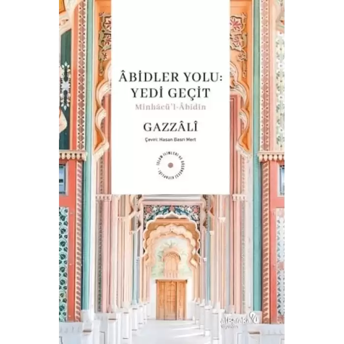 Abidler Yolu : Yedi Geçit