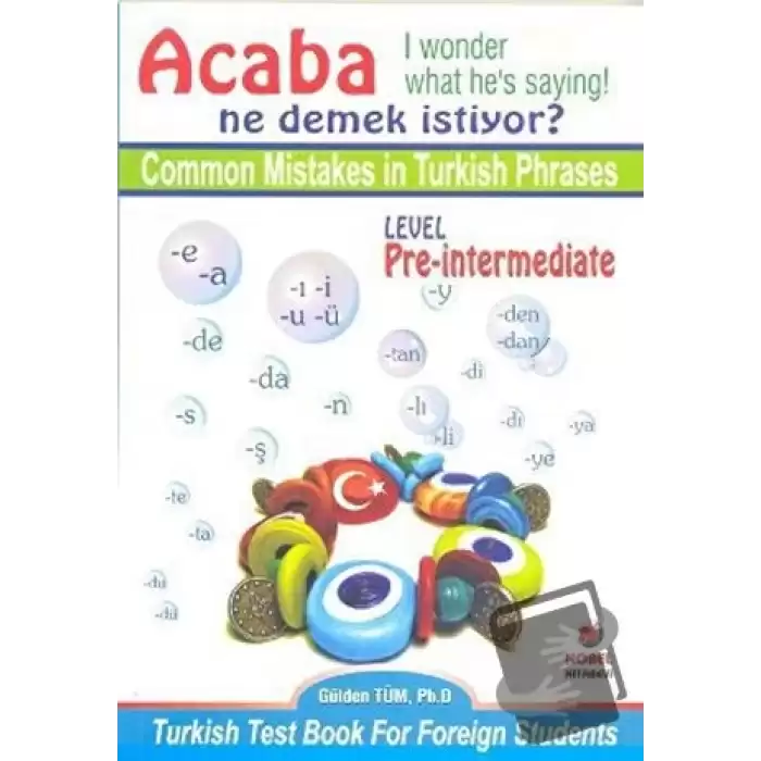 Acaba Ne Demek İstiyor?