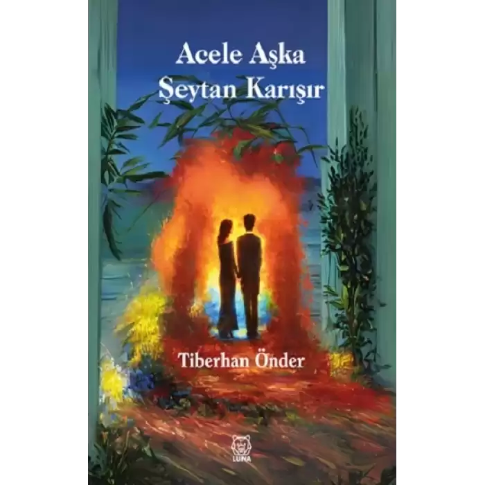 Acele Aşka Şeytan Karışır