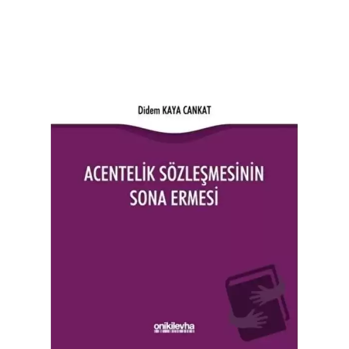 Acentelik Sözleşmesinin Sona Ermesi