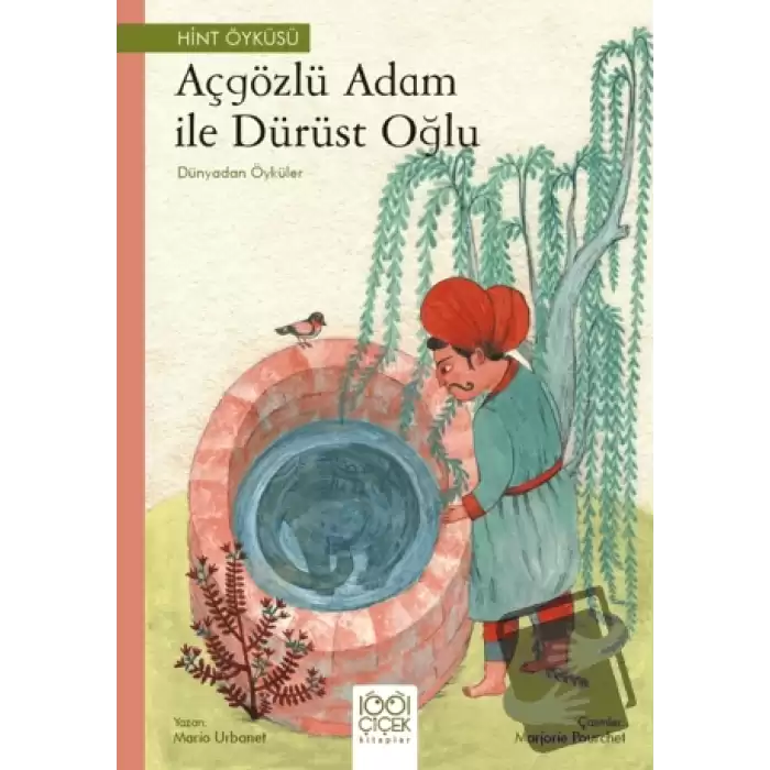 Açgözlü Adam ve Dürüst Oğlu - Dünyadan Öyküler