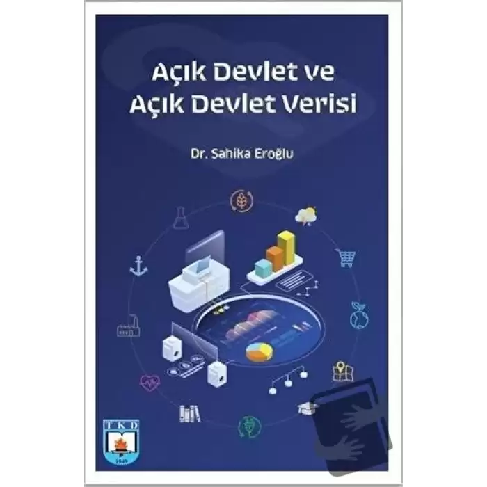 Açık Devlet ve Açık Devlet Verisi