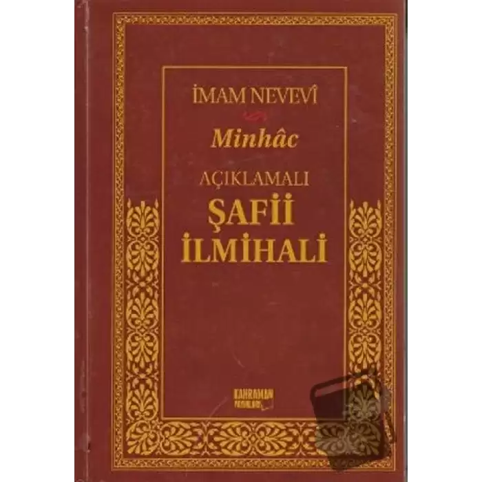 Açıklamalı Şafii İlmihali - Minhac (Ciltli, 2. Hamur)