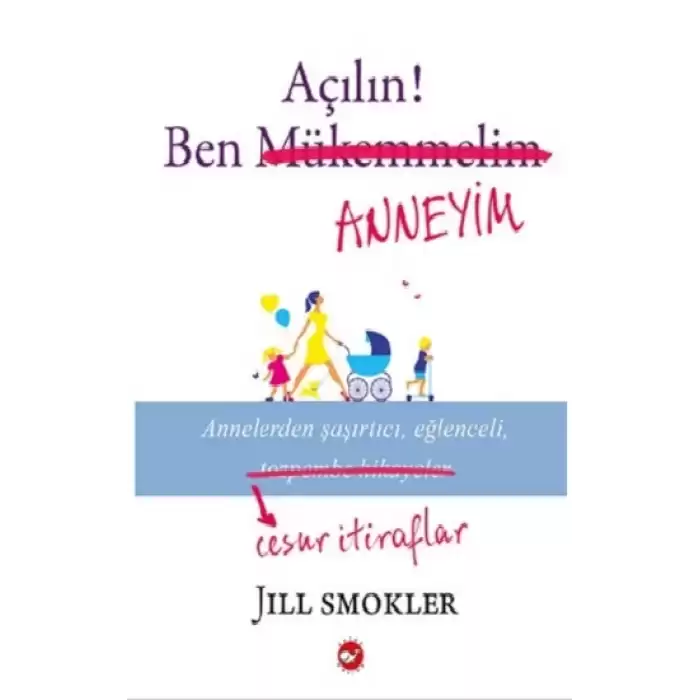 Açılın! Ben Anneyim