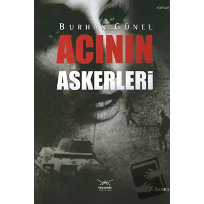 Acının Askerleri